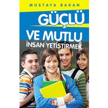 TeknoKapsül Güçlü ve Mutlu Insan Yetiştirmek