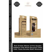 Floranova Özel Üretim iPhone 15 Pro Uyumlu Sapphire Cam Ekran Koruyucu Cihaz Camı Yüzey Koruma Mobil Aksesuar