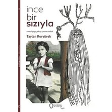 Ince Bir Sızıyla