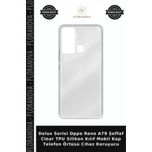 Floranova Delux Serisi Oppo Reno A79 Şeffaf Clear Tpu Silikon Kılıf Mobil Kap Telefon Örtüsü Cihaz Koruyucu