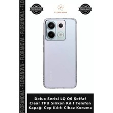 Floranova Delux Serisi Lq Q6 Şeffaf Clear Tpu Silikon Kılıf Telefon Kapağı Cep Kılıfı Cihaz Koruma
