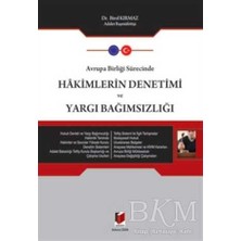 TeknoKapsül Avrupa Birliği Sürecinde Hakimlerin Denetimi ve Yargı Bağımsızlığı