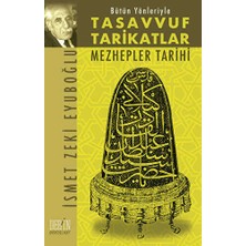 TeknoKapsül Bütün Yönleriyle Tasavvuf Tarikatlar Mezhepler Tarihi