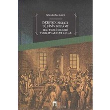 TeknoKapsül Dervişin Hayatı Sufinin Kelamı