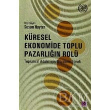 TeknoKapsül Küresel Ekonomide Toplu Pazarlığın Rolü