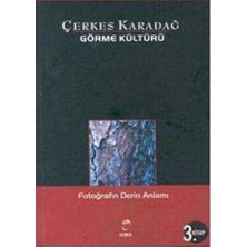 TeknoKapsül Görme Kültürü 3. Kitap - Fotoğrafın Derin Anlamı