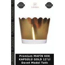 Floranova Premium Mafin Kek Kapsülü Gold 12’li Davet Model Tatlı