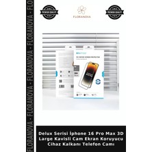 Floranova Delux Serisi Iphone 16 Pro Max 3D Large Kavisli Cam Ekran Koruyucu Cihaz Kalkanı Telefon Camı