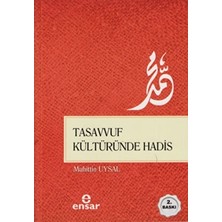 TeknoKapsül Tasavvuf Kültüründe Hadis