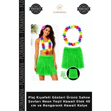 Floranova Plaj Kıyafeti Gösteri Ürünü Sahne Şovları Neon Yeşil Hawaii Etek 40 cm ve Rengarenk Hawaii Kolye