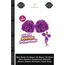 Floranova Mor Renk 23 Nisan 19 Mayıs 29 Ekim Okul Gösteri Ponponları Etkinlik Gereci Sahne Gereçleri Dans Süsü