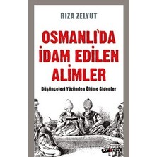 Kripto Basım Yayın Osmanlı'da Idam Edilen Alimler