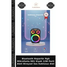 Floranova Bluetooth Hoparlör Rgb Mikrofonlu D81 Siyah 12W Parti Aleti Bireysel Ses Kablosuz Alet