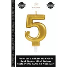 Floranova Premium 5 Rakam Mum Gold Renk Doğum Günü Detayı Pasta Mumu Kutlama Aksesuarı