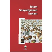 TeknoKapsül Islam Sosyolojisinin Imkanı