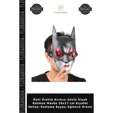Floranova Özel Üretim Kırmızı Gözlü Siyah Batman Maske 28X17 cm Kıyafet Detayı Kutlama Eşyası Eğlence Ürünü
