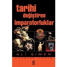 Timaş Tarihi Degistiren Imparatorluklar