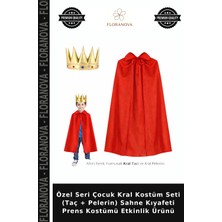 Floranova Özel Seri Çocuk Kral Kostüm Seti (Taç + Pelerin) Sahne Kıyafeti Prens Kostümü Etkinlik Ürünü