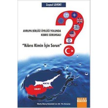 TeknoKapsül Avrupa Birliği Üyeliği Yolunda Kıbrıs Sorunsalı