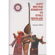 TeknoKapsül Alevi Bektaşi Edebiyatı ve Etkili Ozanları Yedi Ulular Dışında