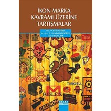 TeknoKapsül Ikon Marka Kavramı Üzerine Tartışmalar