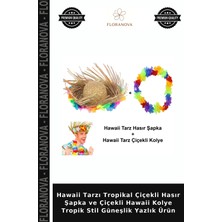 Floranova Hawaii Tarzı Tropikal Çiçekli Hasır Şapka ve Çiçekli Hawaii Kolye Tropik Stil Güneşlik Yazlık Ürün