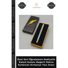 Floranova Özel Seri Öğretmene Hediyelik Kalem Kutulu Değerli Hatıra Kullanışlı Kırtasiye Yazı Aracı