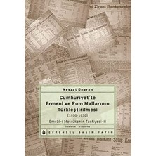 Cumhuriyet'te Ermeni ve Rum Mallarinin Turklestirilmesi