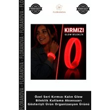 Floranova Özel Seri Kırmızı Kalın Glow Bileklik Kutlama Aksesuarı Gösterişli Ürün Organizasyon Ürünü