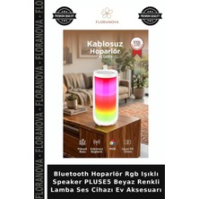 Floranova Bluetooth Hoparlör Rgb Işıklı Speaker Pluse5 Beyaz Renkli Lamba Ses Cihazı Ev Aksesuarı