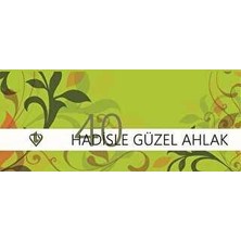 TeknoKapsül Kırk Hadisle Güzel Ahlak