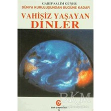 TeknoKapsül Dünya Kuruluşundan Bugüne Kadar Vahisiz Yaşayan Dinler