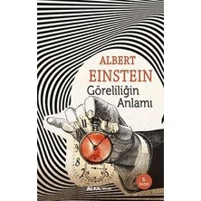 TeknoKapsül Göreliliğin Anlamı