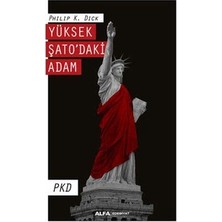 Alfa Basım Yayım Dağıtım Yüksek Şato’daki Adam