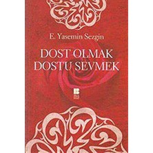 TeknoKapsül Dost Olmak Dostu Sevmek