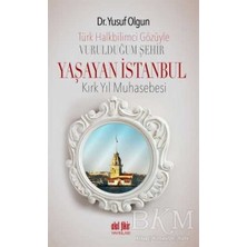 TeknoKapsül Türk Halk Bilimcisinin Gözüyle Vurulduğum Şehir - Yaşayan Istanbul