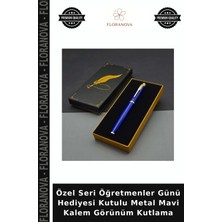 Floranova Özel Seri Öğretmenler Günü Hediyesi Kutulu Metal Mavi Kalem Görünüm Kutlama
