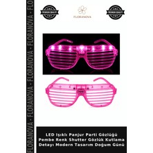 Floranova LED Işıklı Panjur Parti Gözlüğü Pembe Renk Shutter Gözlük Kutlama Detayı Modern Tasarım Doğum Günü