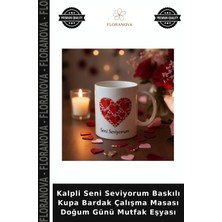 Floranova Kalpli Seni Seviyorum Baskılı Kupa Bardak Çalışma Masası Doğum Günü Mutfak Eşyası