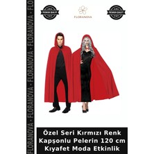 Floranova Özel Seri Kırmızı Renk Kapşonlu Pelerin 120 cm Kıyafet Moda Etkinlik