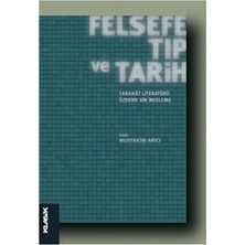 TeknoKapsül Felsefe, Tıp ve Tarih: Tabakat Literatürü Üzerine Bir Inceleme