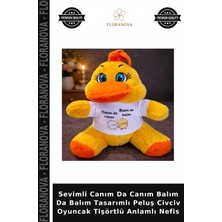 Floranova Sevimli Canım Da Canım Balım Da Balım Tasarımlı Peluş Civciv Oyuncak Tişörtlü Anlamlı Nefis