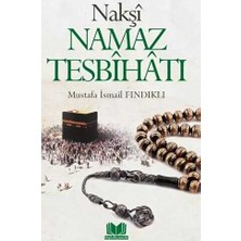 TeknoKapsül Nakşi Namaz Tesbihatı
