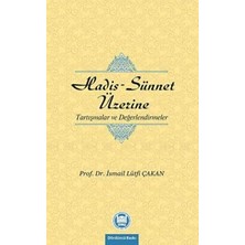 TeknoKapsül Hadis - Sünnet Üzerine Tartışmalar ve Değerlendirmeler