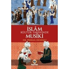TeknoKapsül Islam Kültür Tarihinde Musiki