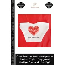 Floranova Özel Üretim Seni Seviyorum Baskılı Tişört Duygusal Hediye Oyuncak Üstlüğü