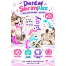 PetStages Dental Shrimpies Catnipli Karides Kedi Oyuncağı 2'li Paket
