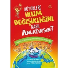 Iklim Değişikliğini Anlatmanın Yolları Üzerine Kısa Bir Rehber