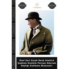 Floranova Özel Seri Siyah Renk Atatürk Şapkası Kostüm Parçası Bayram Başlığı Kutlama Aksesuarı