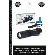 Floranova Premium Orijinal 800 Lümen T6 Şarjlı LED El Feneri Araba Aksesuarı Pratik Alet Gece Aydınlatması